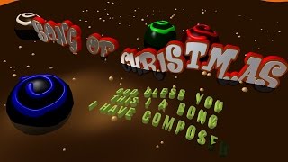 SONG OF CHRISTMAS - MY SELF COMPOSED SONG OF CHRISTMAS