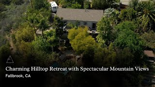 Charming Hilltop Retreat with Spectacular Mountain Views | Tim Kirk Team | San Diego, CA