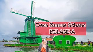 KE BELANDA NEGERI KINCIR ANGIN