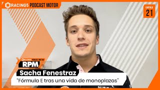 RPM - Cap 21: Sacha Fenestraz - Fórmula E, tras una vida de monoplazas