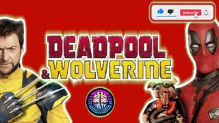 DEADPOOL & WOLVERINE: MOVIE REVIEW 🎬🍿🐺