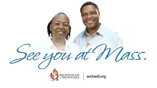 Archdiocese of Milwaukee – See You at Mass (Mary and Bruce Words, October 1, 2020)