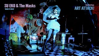 SU EKO & The Masks - 'Make it Gold' (Live @ Art Attack - The Pink Cave)