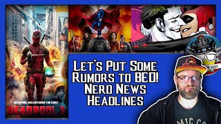 Squashing the Rumors Section | Nerd News Headlines