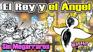 El Rey y el Ángel | Sin Megarraros (No Ubers) | The Battle Cats