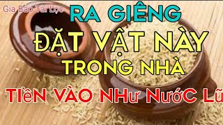 #63|Hết Tháng Giêng Mua ngay Vật Phẩm Này đặt Trong Nhà|Sẽ giàu Sang Phú Quý