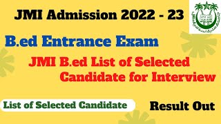 JMI B.ed Result Declared || B.ed Interview List || JMI B.ed Interview List 2022