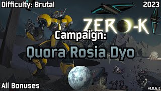 Zero-K | All Bonuses, Difficulty: Brutal, Campaign: Quora Rosia Dyo