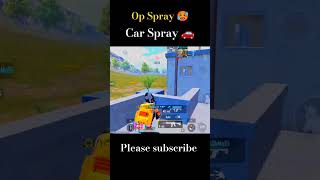 Op Spray 🥵 | Car Spray 🚗 | Johnathan Spray 🥵 #bgmi #pubg #spray #shortsfeed #viral