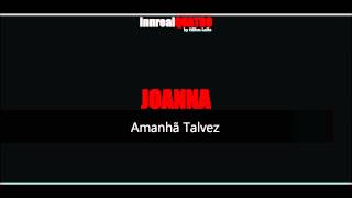 Joanna - Amanhã Talvez.