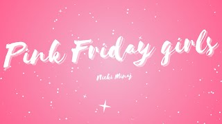 Pink Friday Girls - Nicki Minaj (Lyric Video)