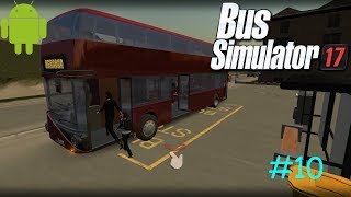 Bus Simulator 17/ Gameplay/ Episode #10 (Double Decker)