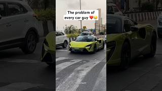 The problem of every car guy ❤️🥲 #supercars #mclaren #mumbai