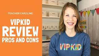 🔸VIPKID HONEST REVIEW: The Honest Pros and Cons