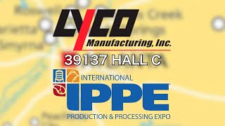 We will be at the IPPE Trade Show 2024 | Lyco Manufacturing | Food Processing Equipment