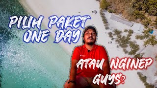 GILI LABAK ISLAND | PILIH PAKET ONEDAY atau NGINEP Guys?