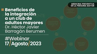 Webinar “Beneficios de la integración a un club de adultos mayores”.