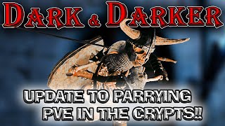 Dark and Darker Longsword Masterclass | Updated Parrying Guide to PvE in the Crypts!