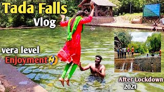 Tada falls Vlog | vera level enjoyment❤ | Tada falls after lockdown | Tada falls open now