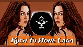 Kuch To Hone Laga | New Remix Song | Reggaeton | Pahle Kabhi Na Mera Haal | High Bass | SRT MIX