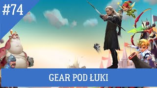 #74 - GEAR POD ŁUKI #lordsmobile #poradnik