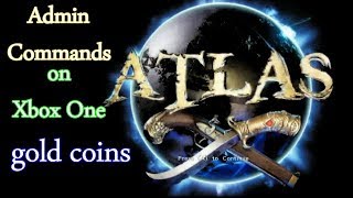 Atlas, Admin Commands on  Xbox One, Gold Coin's.