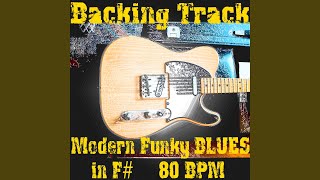 Backing Track Modern Funky Blues in F#