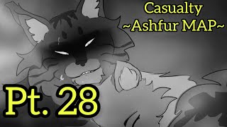 Casualty ~Ashfur MAP backup pt.28~ for @fuzeblitz6326