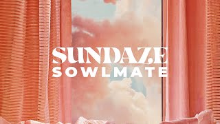 Sowlmate - Sundaze [Offical Visualizer]