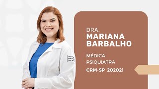 Dra. Mariana Barbalho, médica psiquiatra