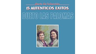 Dueto Las Palomas - Cariñito De Mi Vida