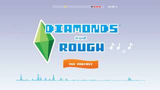 Diamonds In The Rough - The Sims - VGM Podcast