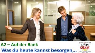 learn German with Bilal:-  A2- Auf der Bank