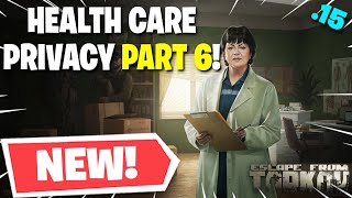 Escape From Tarkov PVE - Health Care Privacy Part 6 Therapist Task GUIDE! - New 0.15 Task!