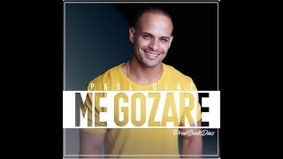 PAUL DIAZ - ME GOZARE