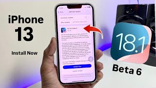 iOS 18.1 Beta 6 on iPhone 13 - install iOS 18.1 beta 6 on iPhone 13