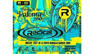 Radical - Fiesta de las Palomas 2005 (CD Clásico)