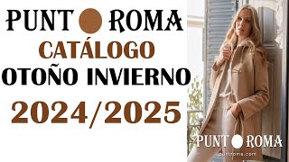 CATÁLOGO PUNT ROMA OTOÑO INVIERNO 2024 - 2025