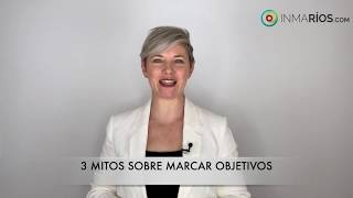 3 Mitos sobre marcar objetivos