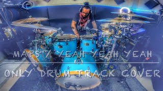 MAPS/ YEAH YEAH YEAH/ ONLY DRUM TRACK/ #jeangonzalezdrummer