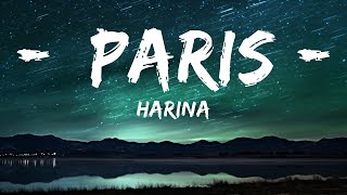 Harina - Paris (Lyrics) | 1hour Lyrics