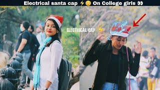 ELECTRICAL SANTA CAP PRANK on College Girls | Must Watch in 2021 | YouTube Jokers