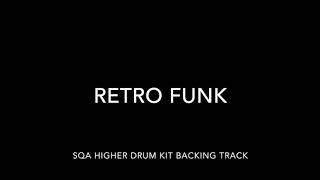 Retro Funk SQA Higher Backing Track