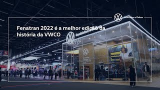 Fenatran 2022 é a melhor edição da história da VWCO