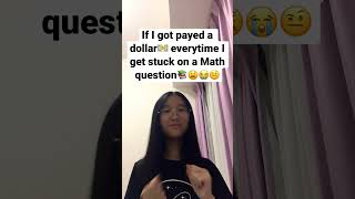 MATH IS SO HARD😫😭🤑💵😂🤣#2022#relatable#shorts#trend#goviral#comedy#school#ihatemaths