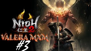 Первое прохождение Nioh 2 Одна из лучших экшн игр СТРИМ #3