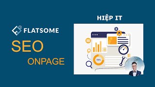 [Flatsome theme] Chỉnh sửa website chuẩn SEO | Tối ưu SEO Onpage trong 30 phút