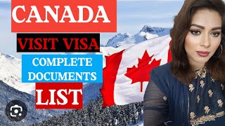 REQUIRED DOCUMENTS FOR CANADA visit visa checklist | Canada Tourist Visa | visitor visa requirements