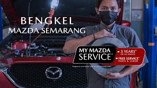 My Mazda Service - Bengkel Mazda Semarang