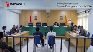 Sidang Pemeriksaan Dugaan Pelanggaran Administrasi Pemilu 2024